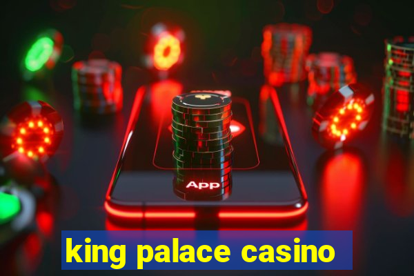 king palace casino